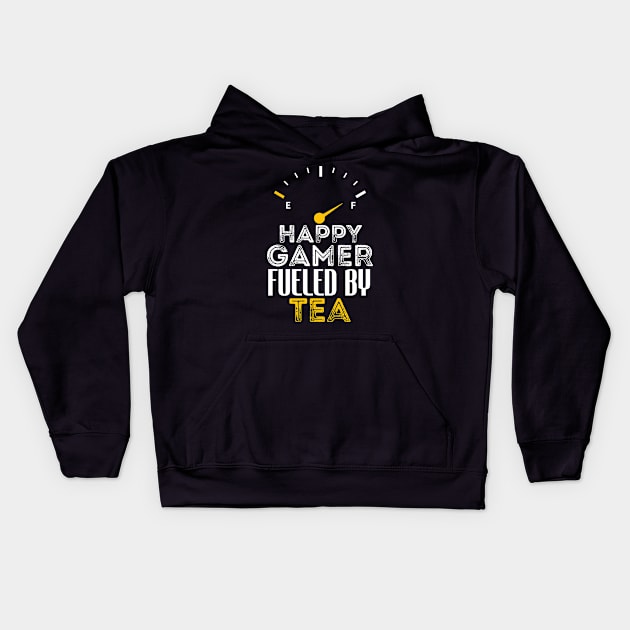 Funny Saying Happy Gamer Fueled by Tea Sarcastic Gaming Kids Hoodie by Arda